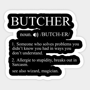 Butcher Butchery Definition Fathers Day Gift Funny Retro Vintage Sticker